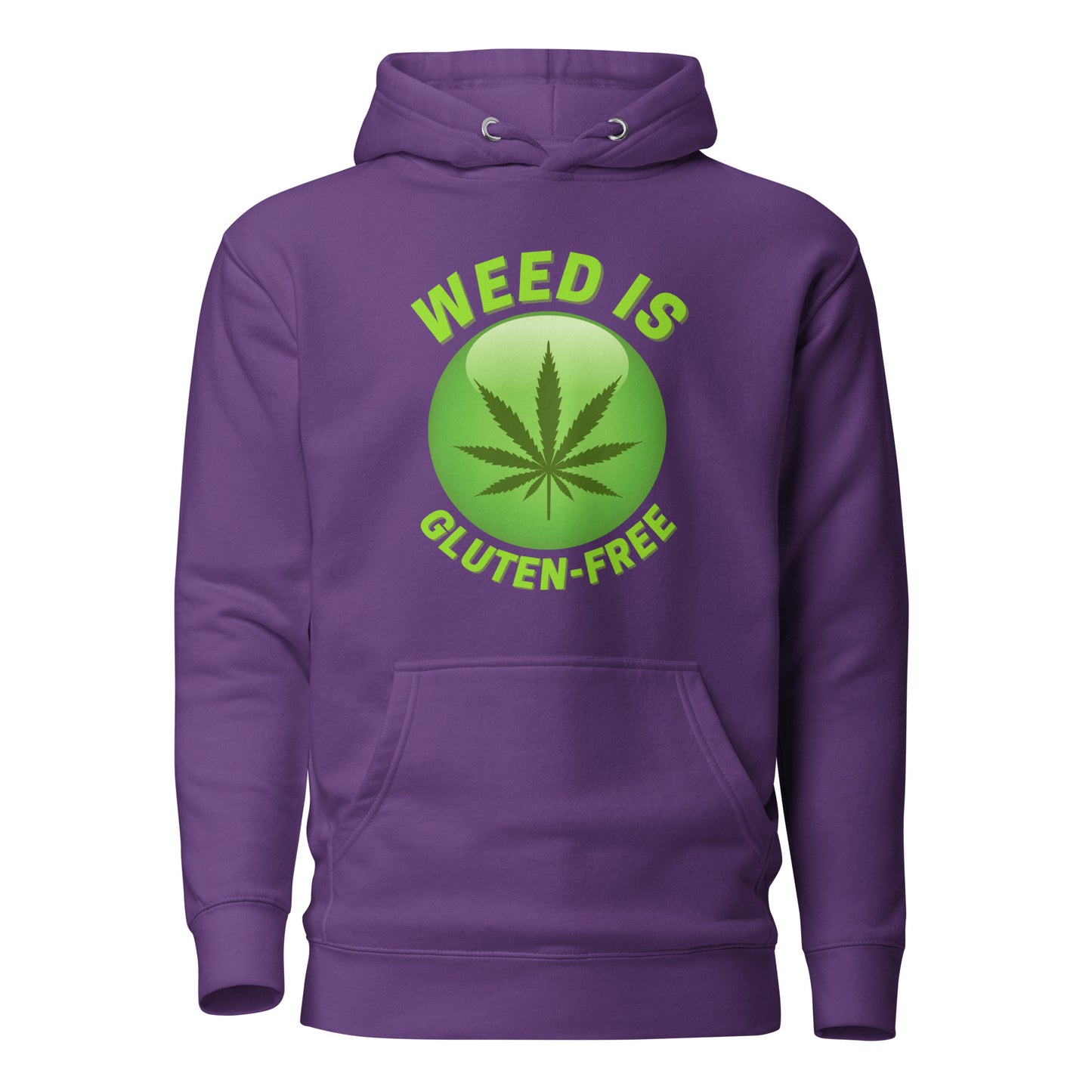 Weed Is Gluten Free Unisex Hoodie