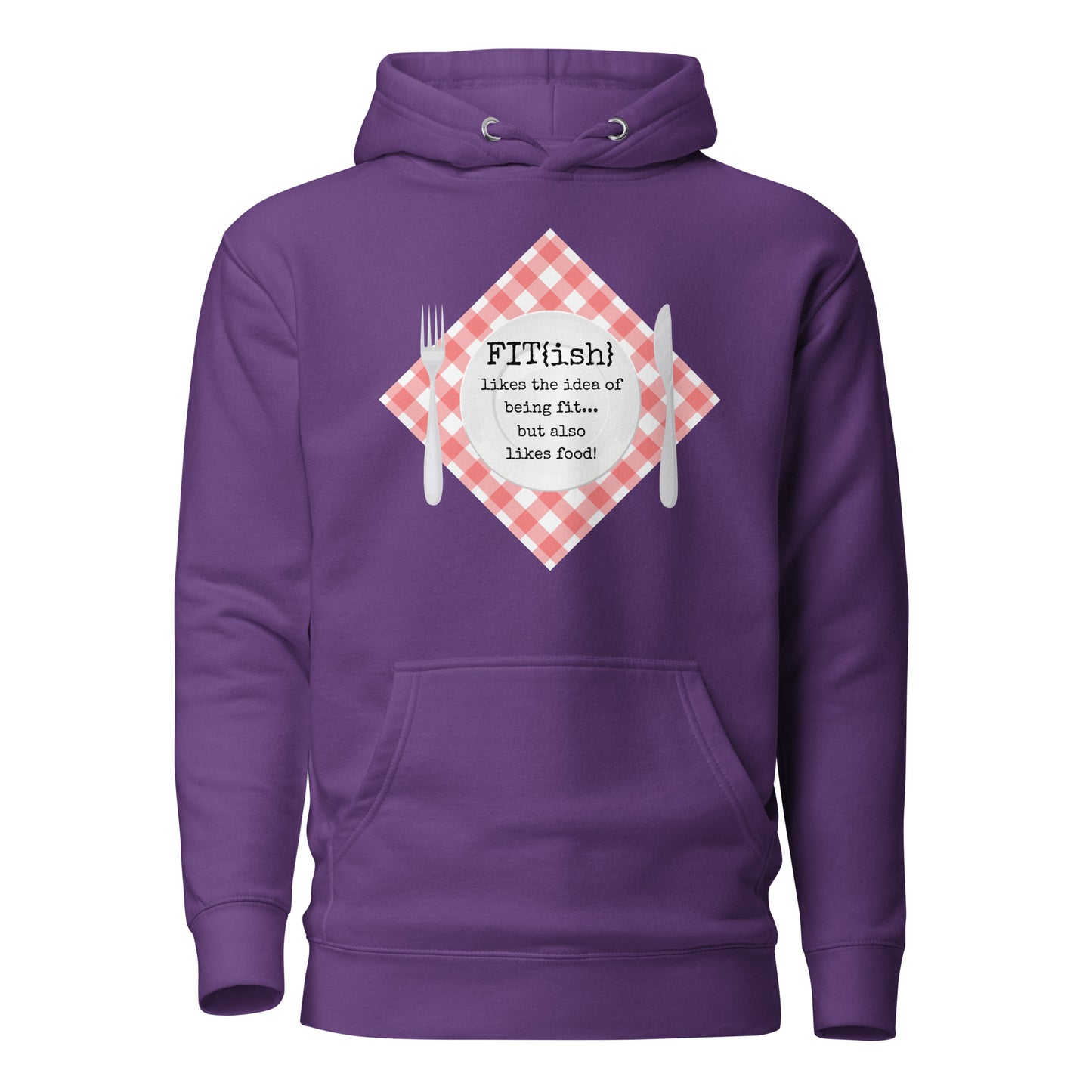 Fit{ish} Likes The Idea Of Being Fit But Also Likes Food Unisex Hoodie