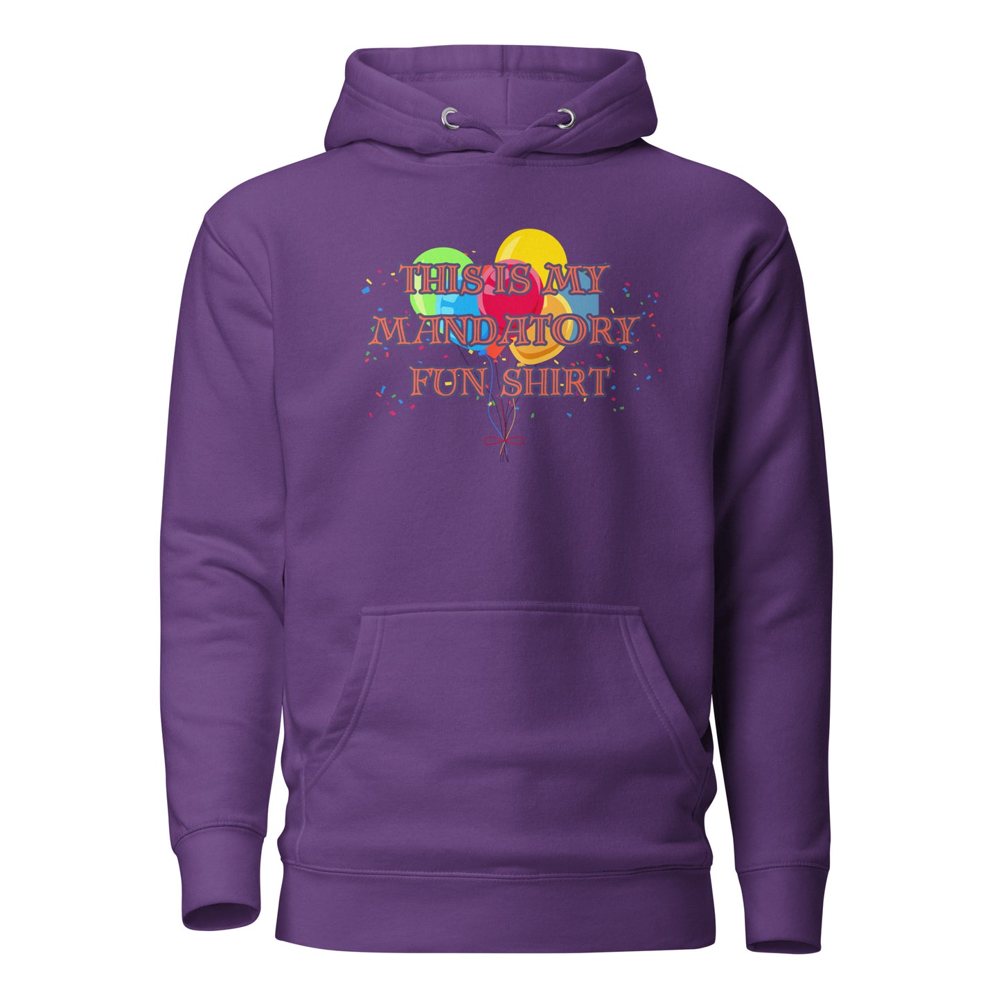 This Is My Mandatory Fun Shirt Unisex Hoodie