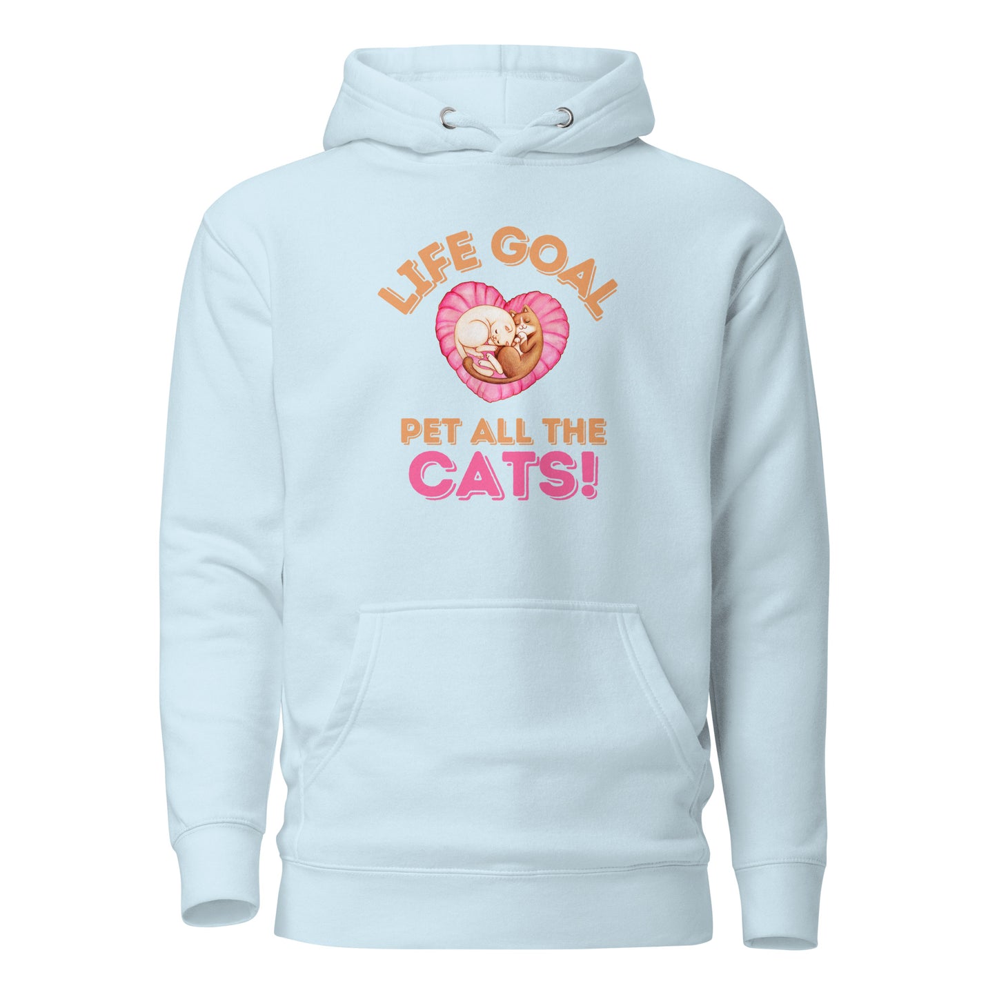 Life Goal Pet All The Cats Unisex Hoodie