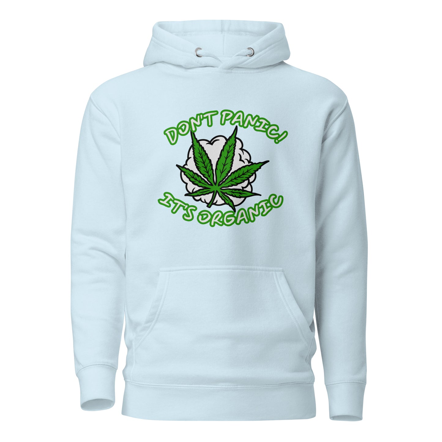 Don’t Panic! It’s Organic Unisex Hoodie