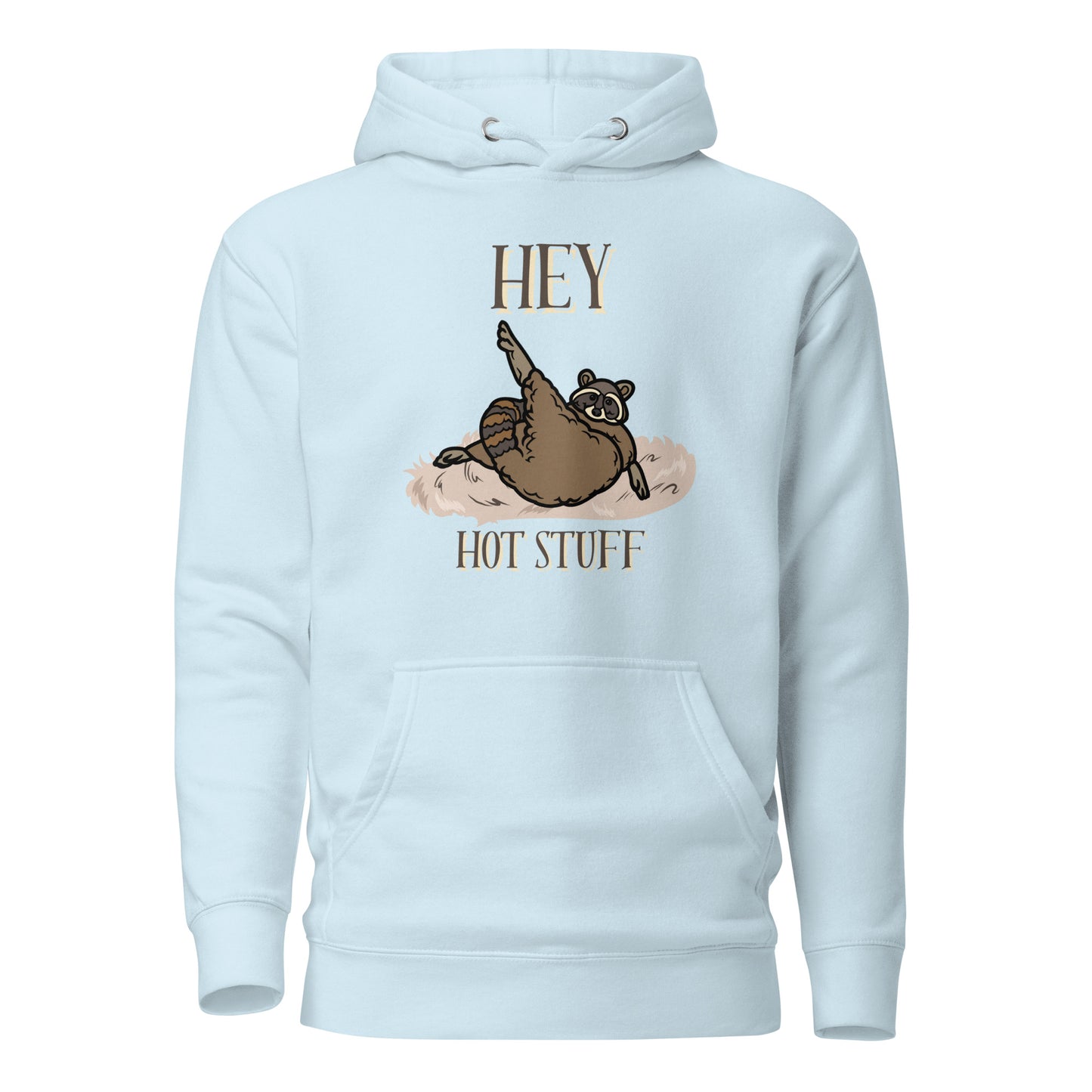 Hey Hot Stuff Unisex Hoodie