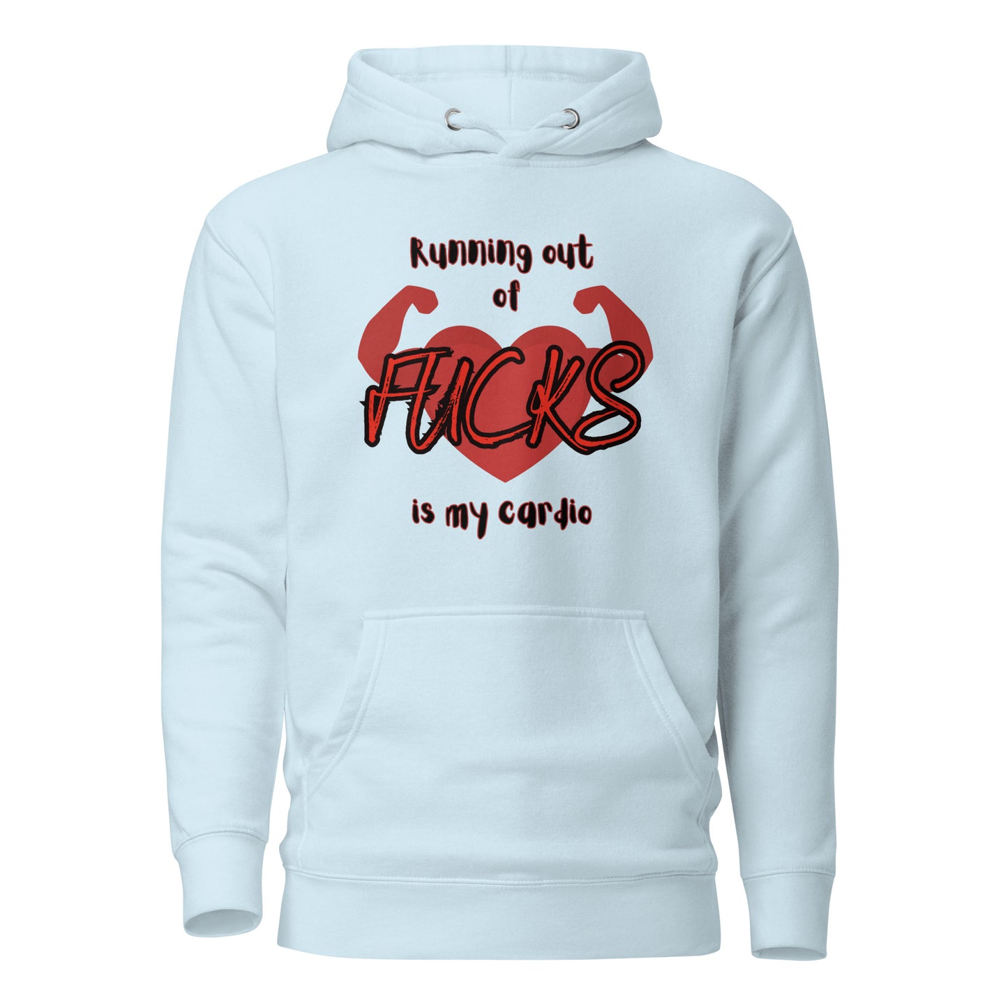 Running Out Of Fucks Is My Cardio Unisex Hoodie