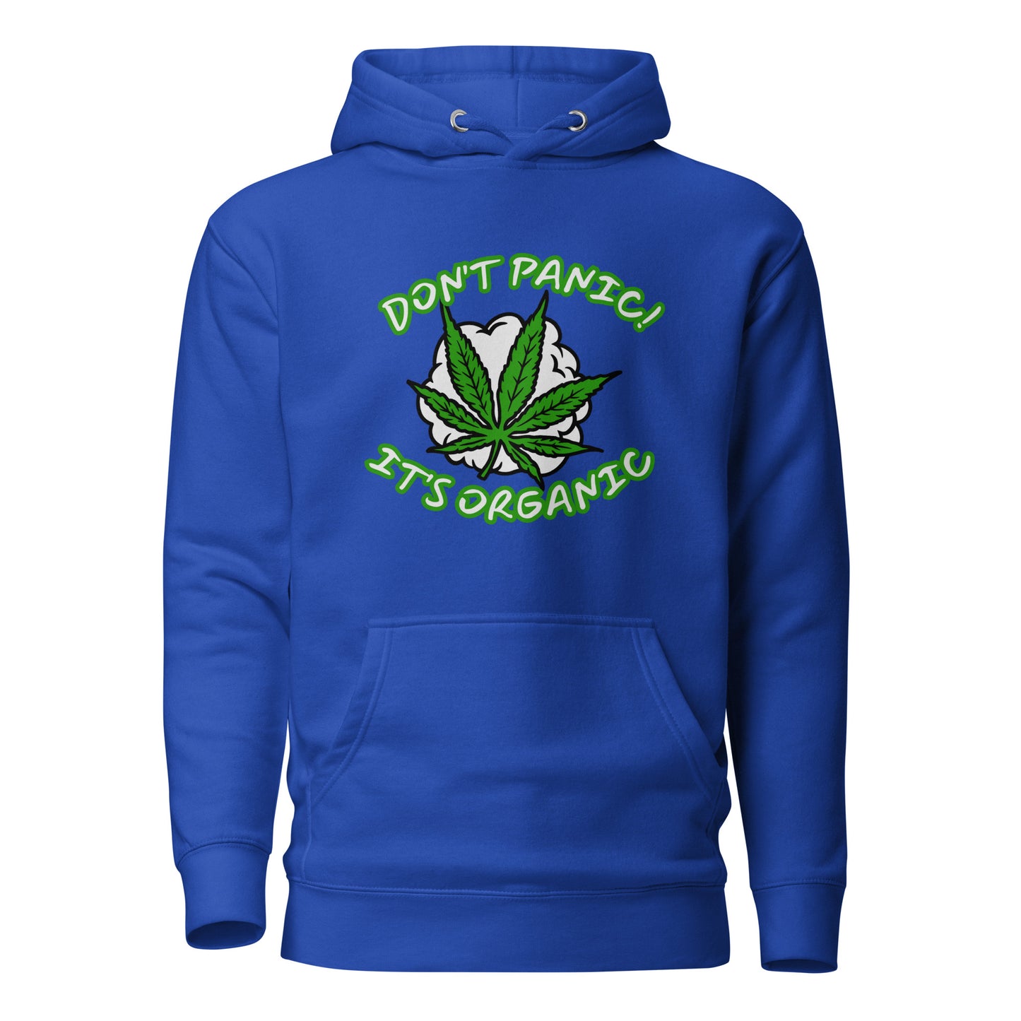 Don’t Panic! It’s Organic Unisex Hoodie