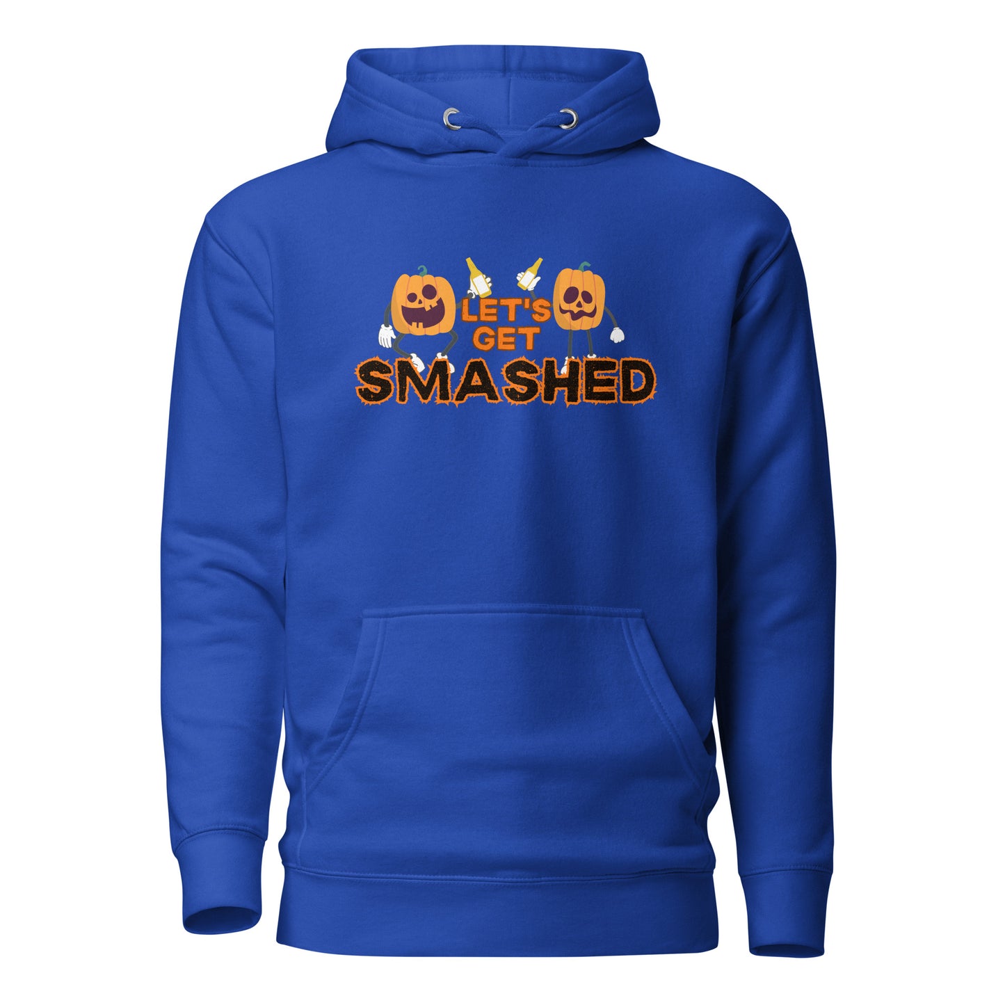 Let's Get Smashed Unisex Hoodie