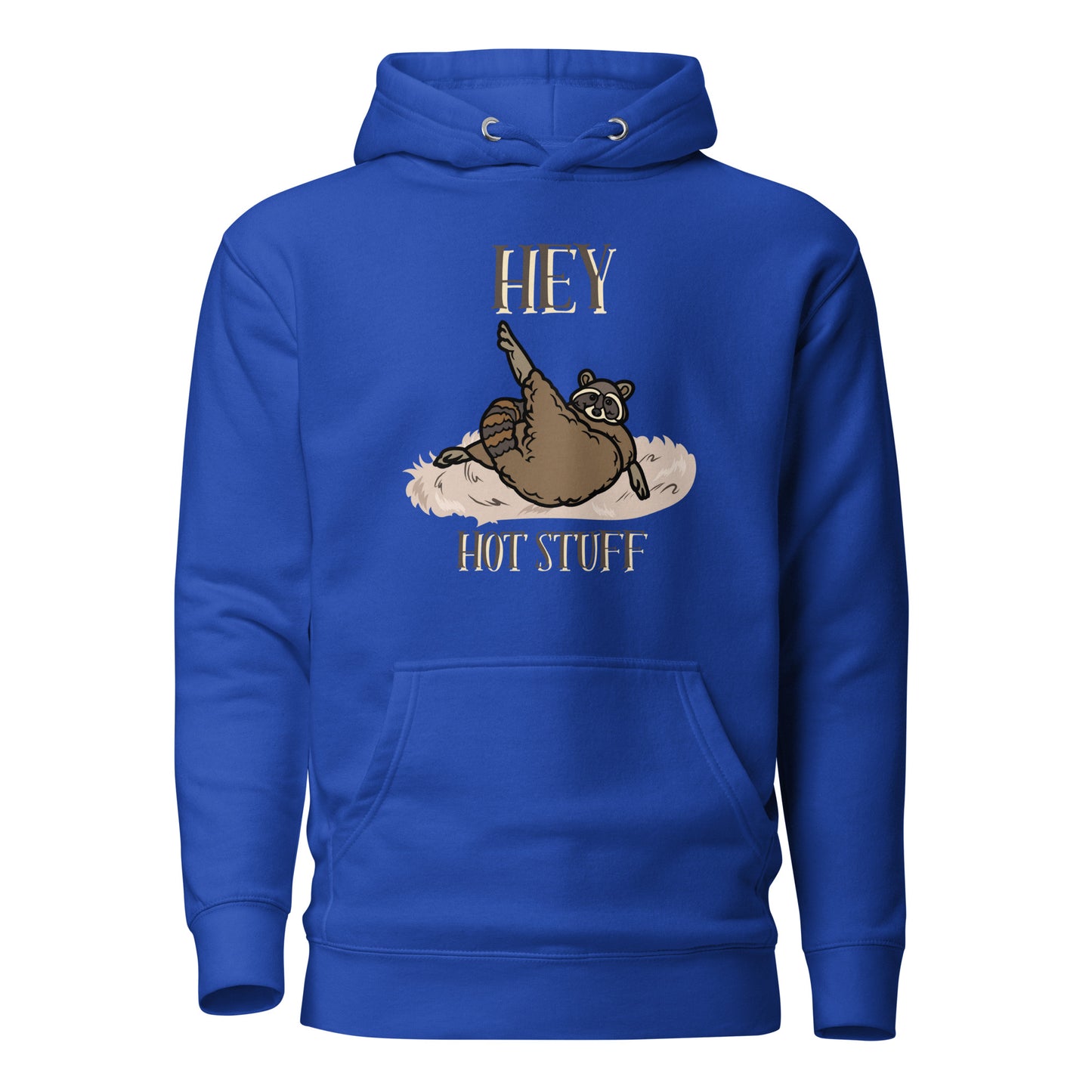 Hey Hot Stuff Unisex Hoodie