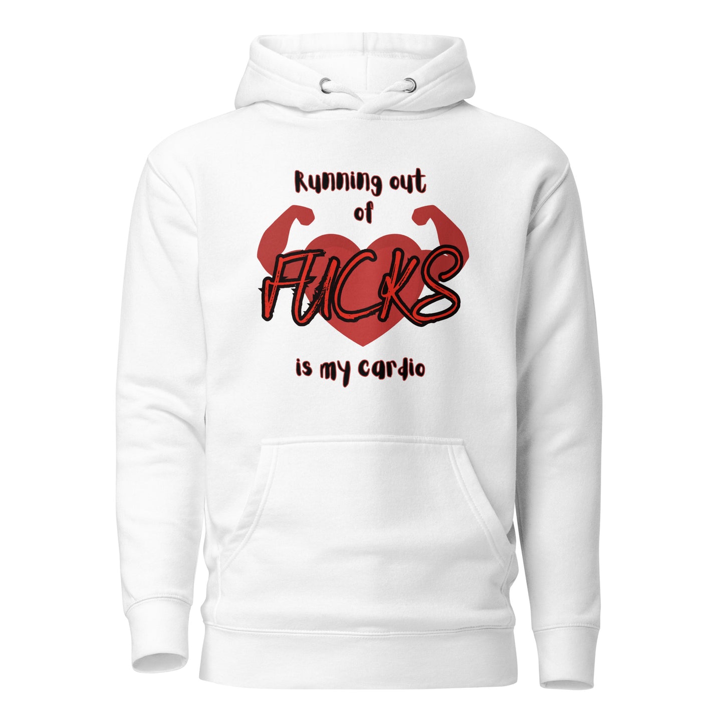 Running Out Of Fucks Is My Cardio Unisex Hoodie