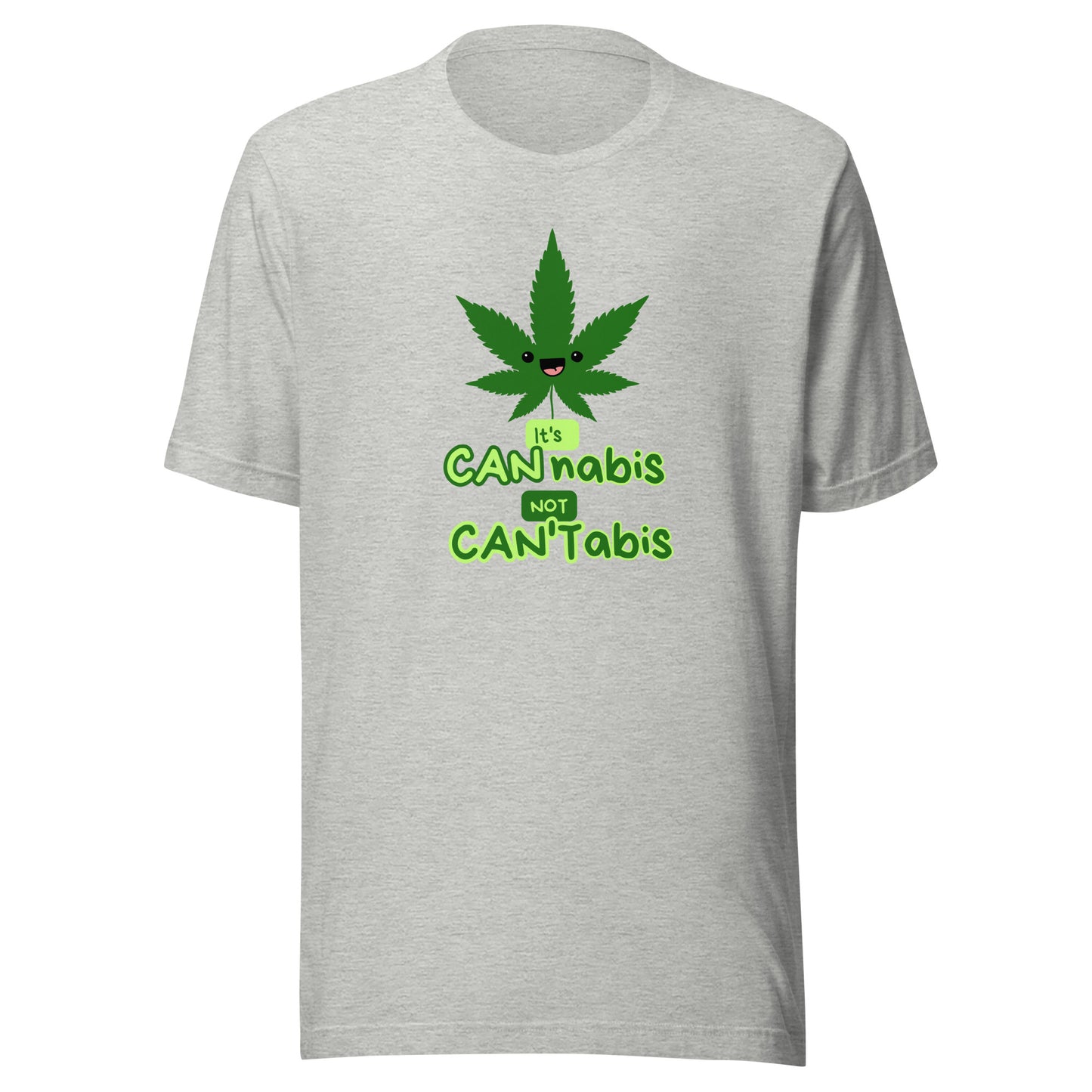 It's CANnabis Not CAN'Tabis