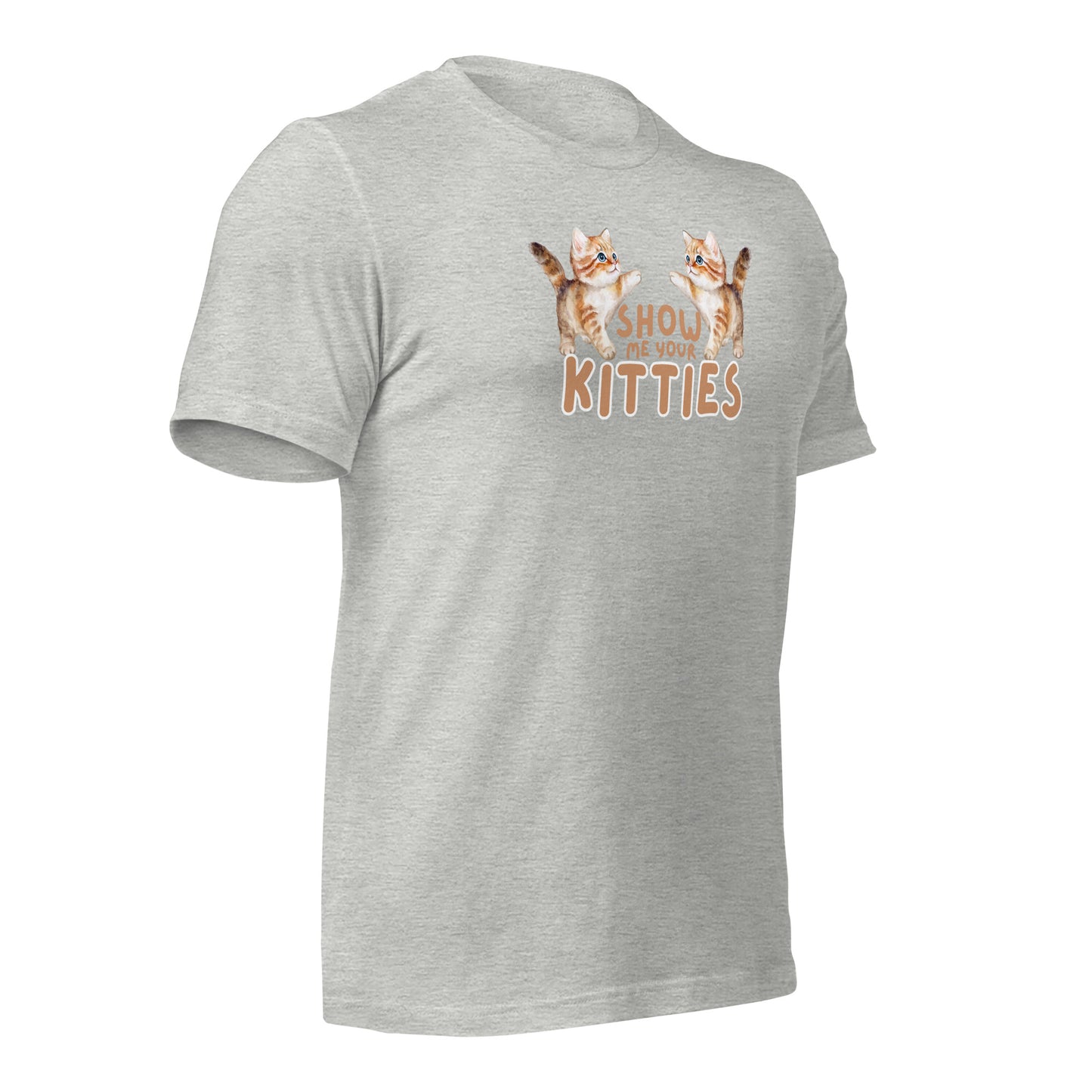 Show Me Your Kitties t-shirt