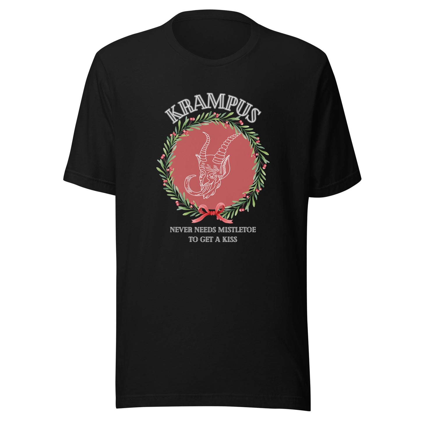 Krampus Never Needs Mistletoe To Get A Kiss t-shirt