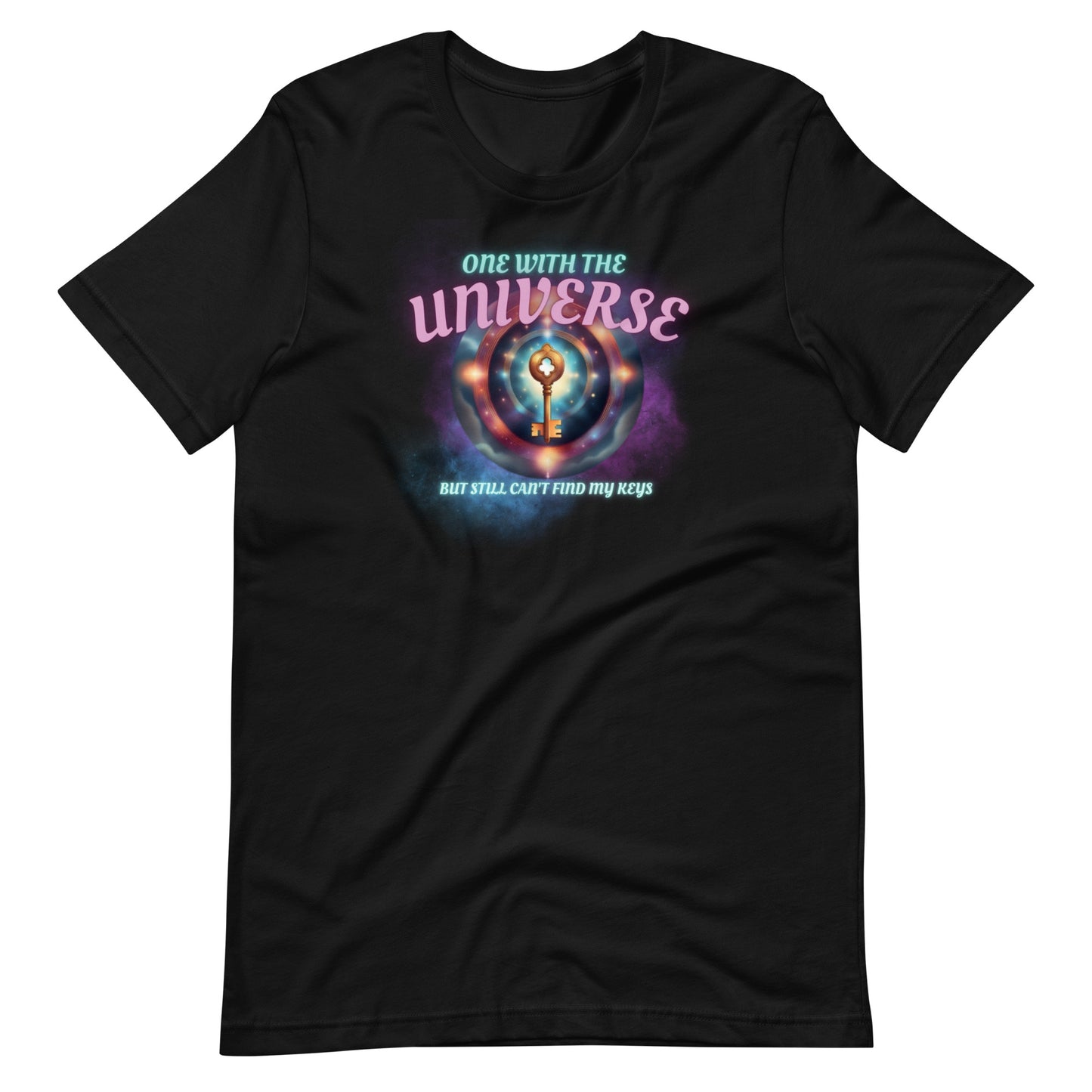 One With The Universe But Still Can’t Find My Keys Unisex t-shirt