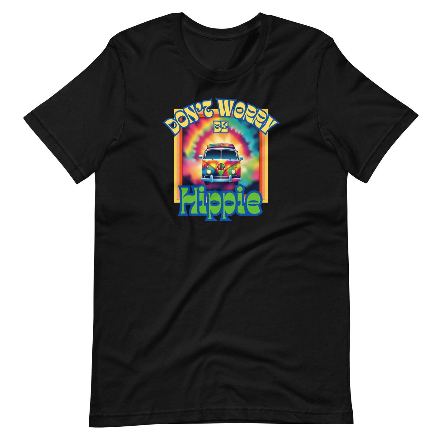 Don’t Worry Be Hippie Unisex t-shirt