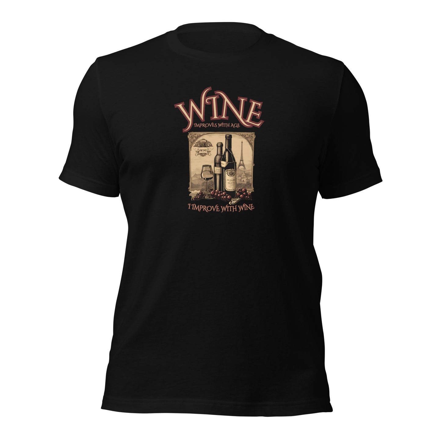 Wine Improves With Age I Improve With Wine Unisex t-shirt