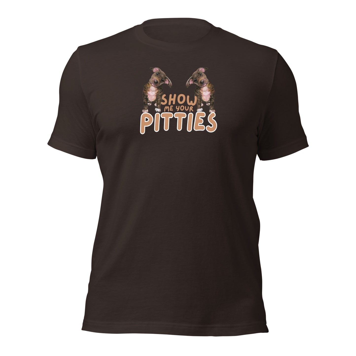 Show Me Your Pitties t-shirt