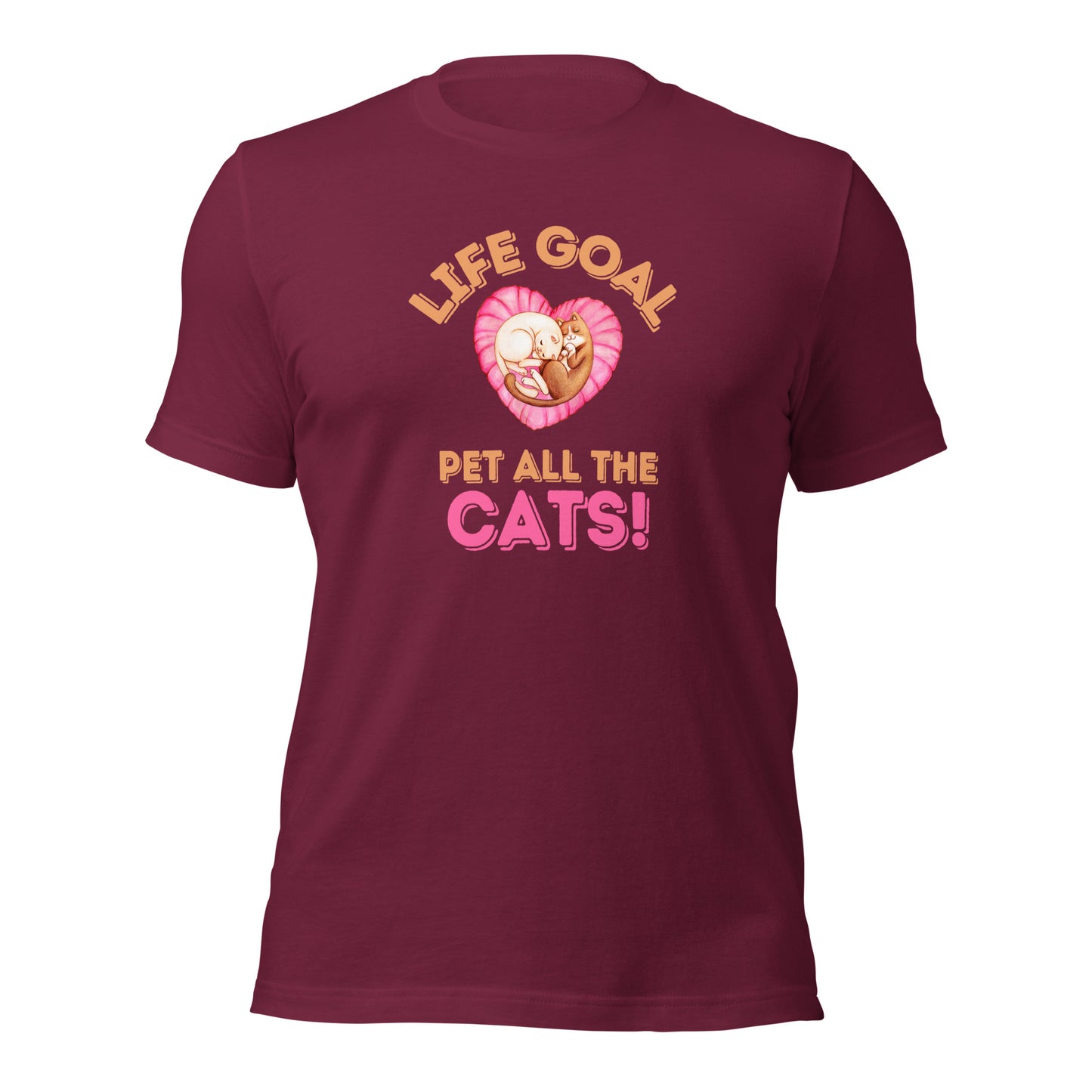 Life Goal Pet All The Cats t-shirt