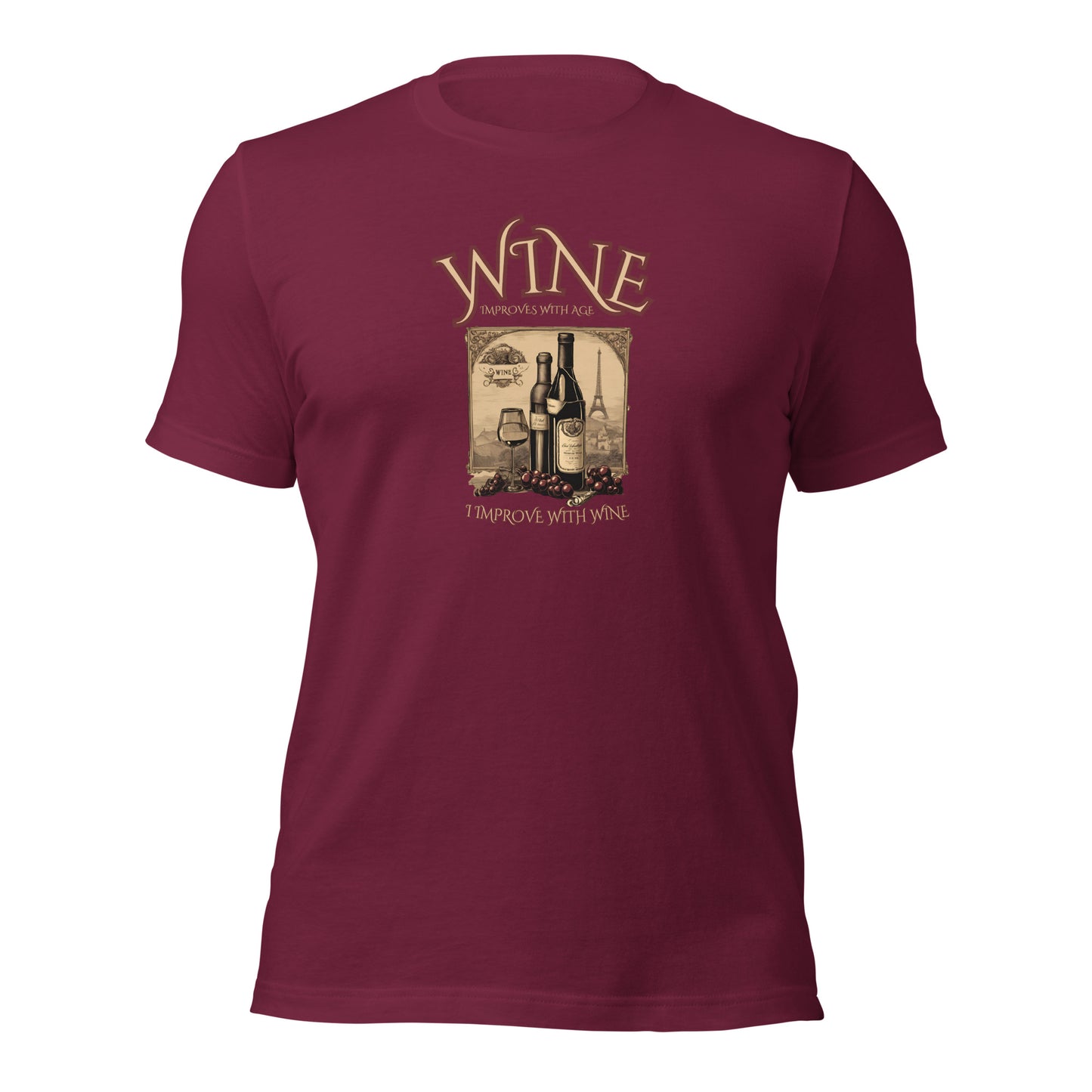 Wine Improves With Age I Improve With Wine Unisex t-shirt