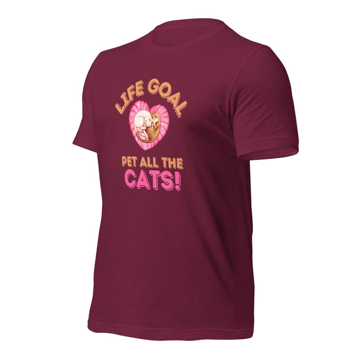 Life Goal Pet All The Cats t-shirt