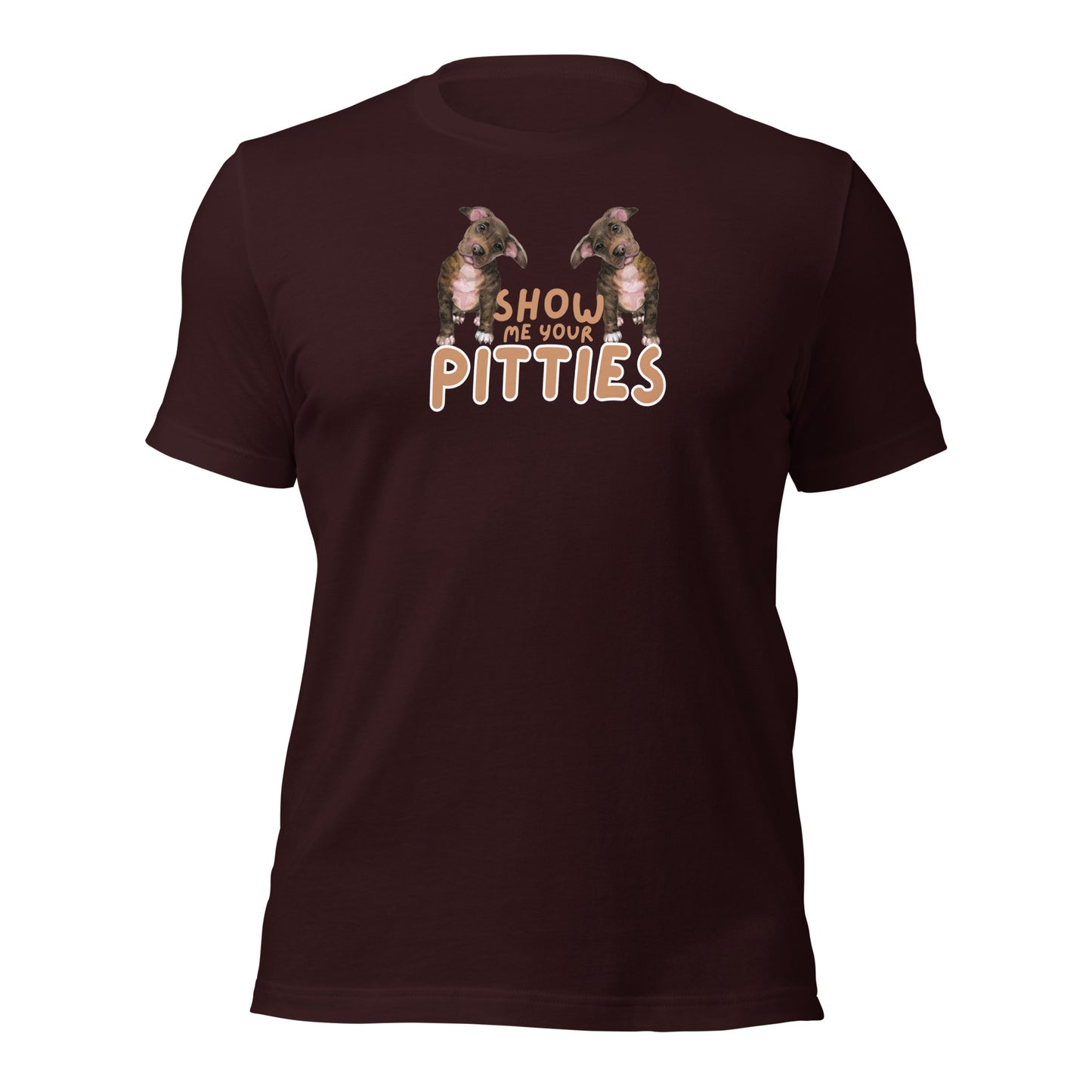 Show Me Your Pitties t-shirt