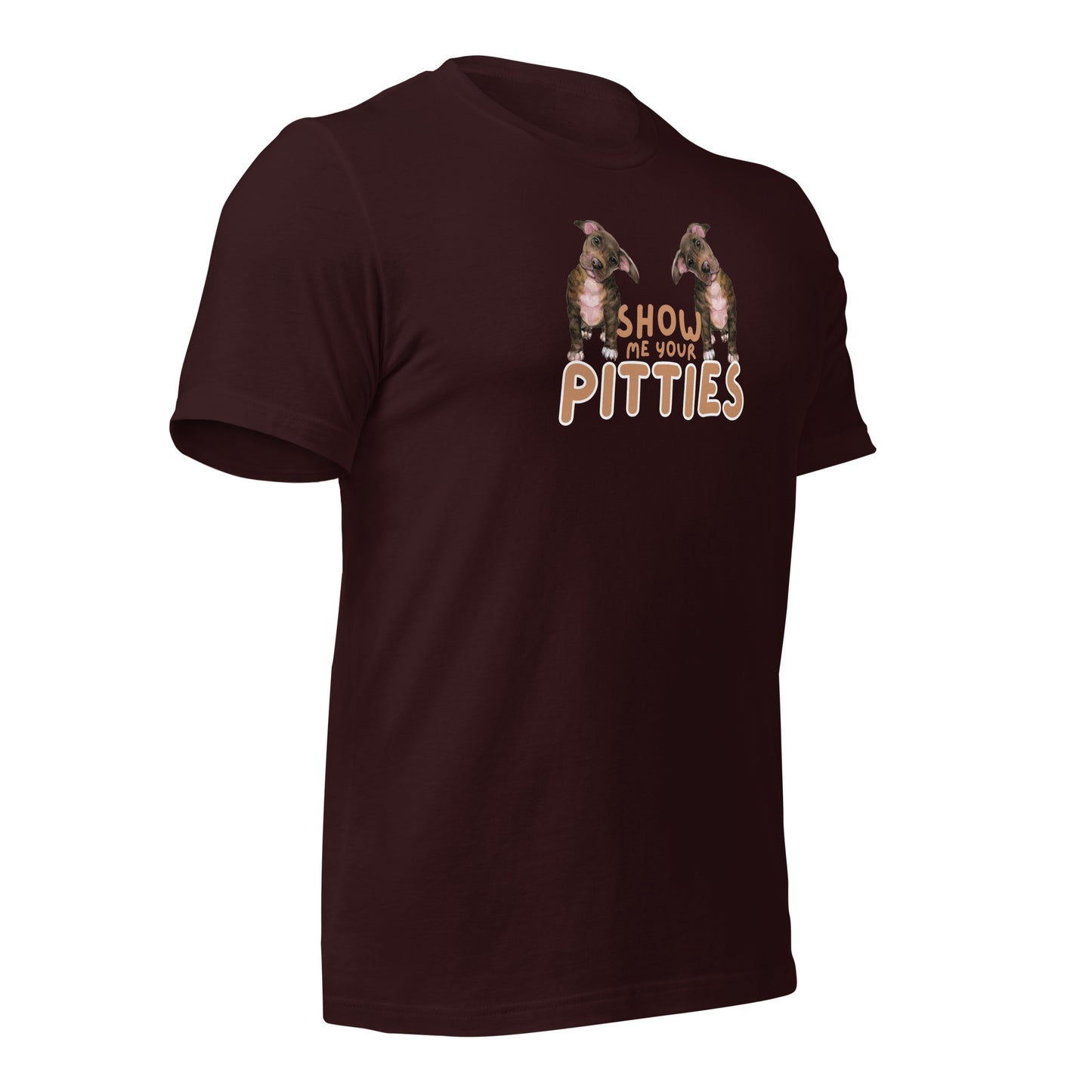 Show Me Your Pitties t-shirt