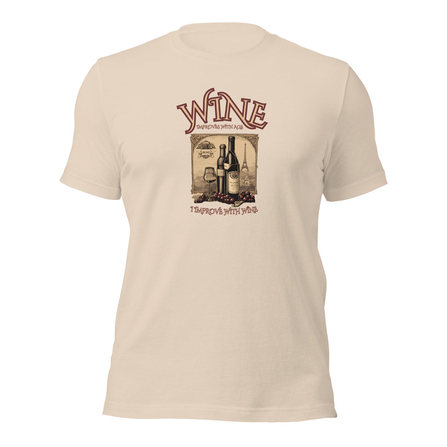 Wine Improves With Age I Improve With Wine Unisex t-shirt