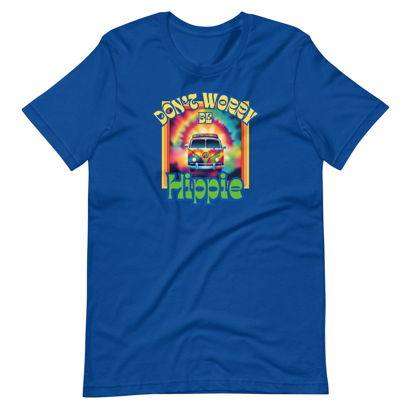 Don’t Worry Be Hippie Unisex t-shirt