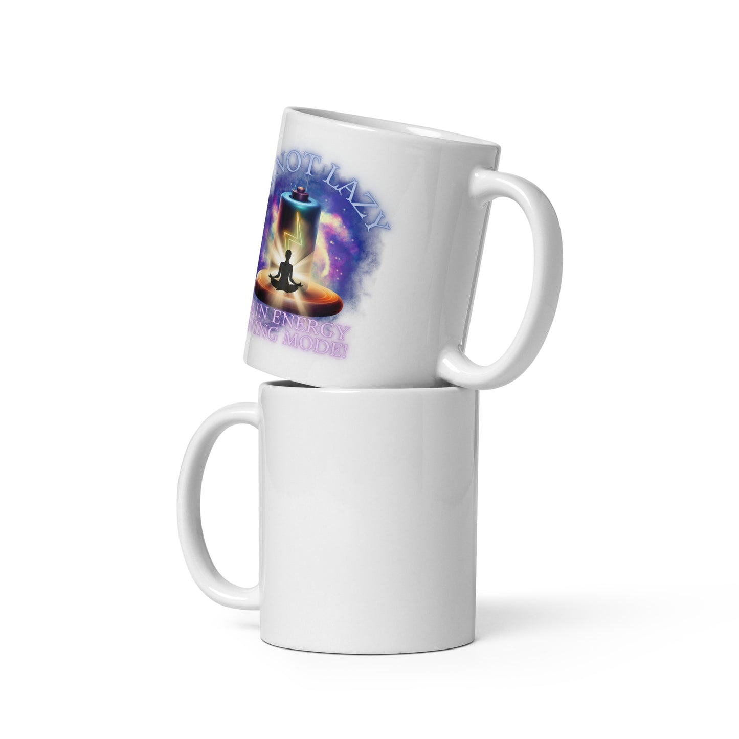 I’m Not Lazy I’m In Energy Saving Mode White glossy mug