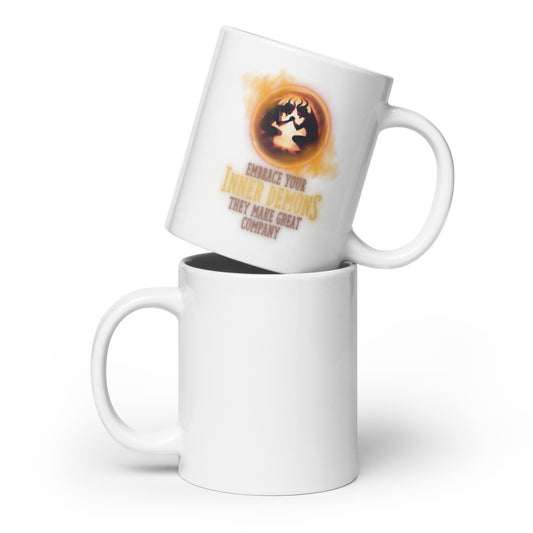 Embrace Your Inner Demons They Make Great Company White glossy mug